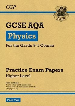 GCSE Physics AQA Practice Papers: Higher Pack 2