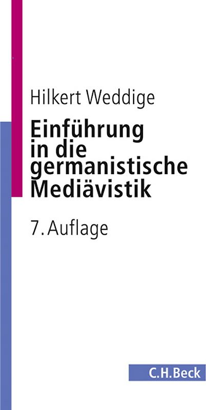 Einführung in die germanistische Mediävistik