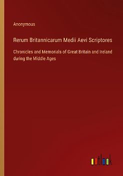 Rerum Britannicarum Medii Aevi Scriptores