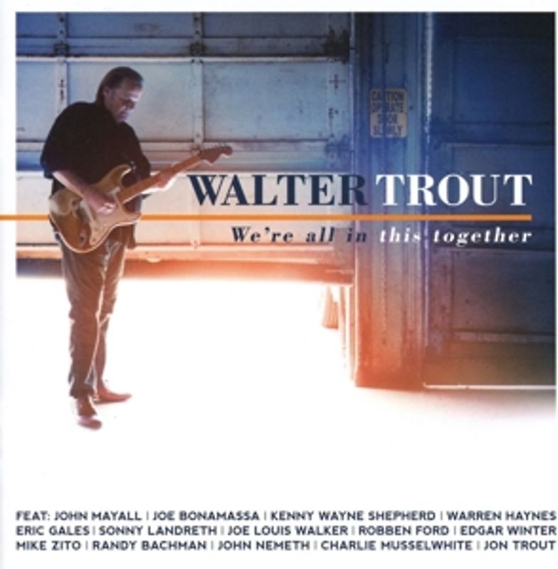 Trout,Walter - We're All In This Together