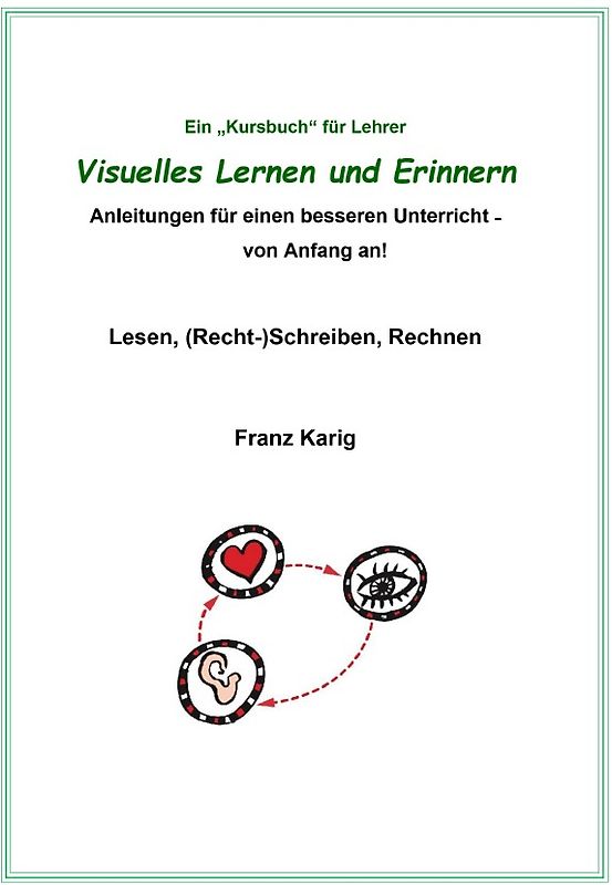 Visuelles Lernen / "Kursbuch" Visuelles Lernen und Erinnern