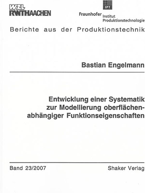 Entwicklung einer Systematik zur Modellierung oberflächenabhängiger Funktionseigenschaften