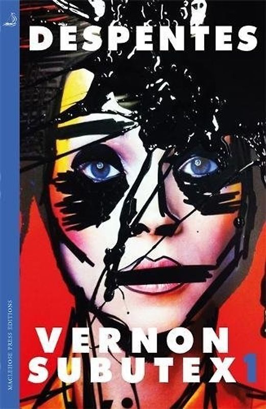 Vernon Subutex 1 - Virginie Despentes [Paperback]