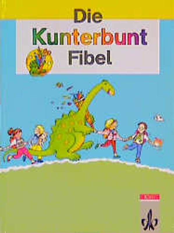 Kunterbunt Fibel. Schülerband