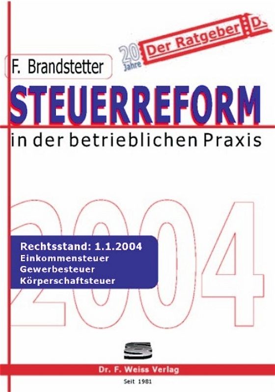 Steuerreform in der betrieblichen Praxis 2004