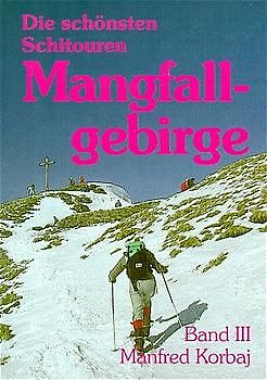 Die schönsten Skitouren / Mangfallgebirge