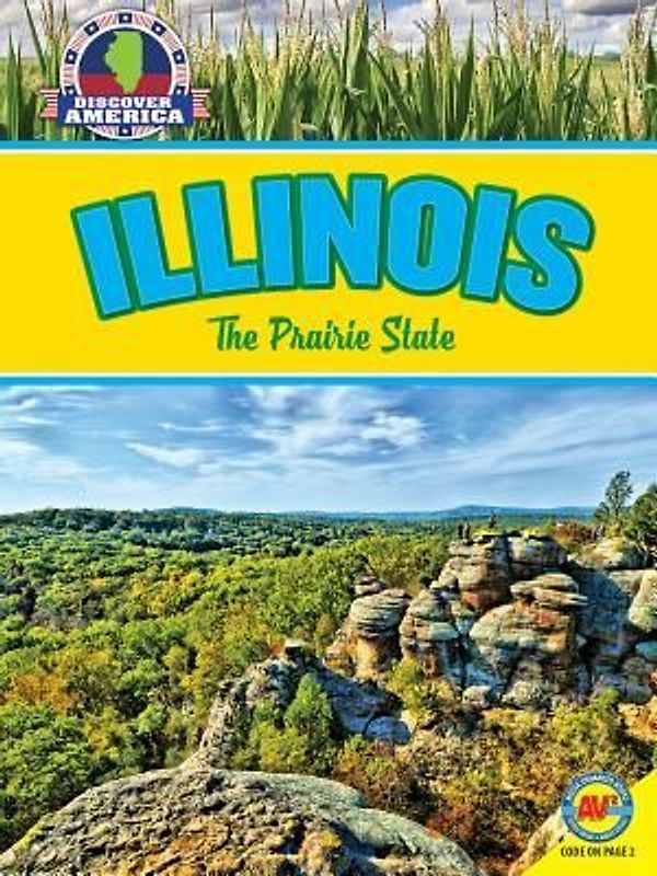 Illinois: The Prairie State