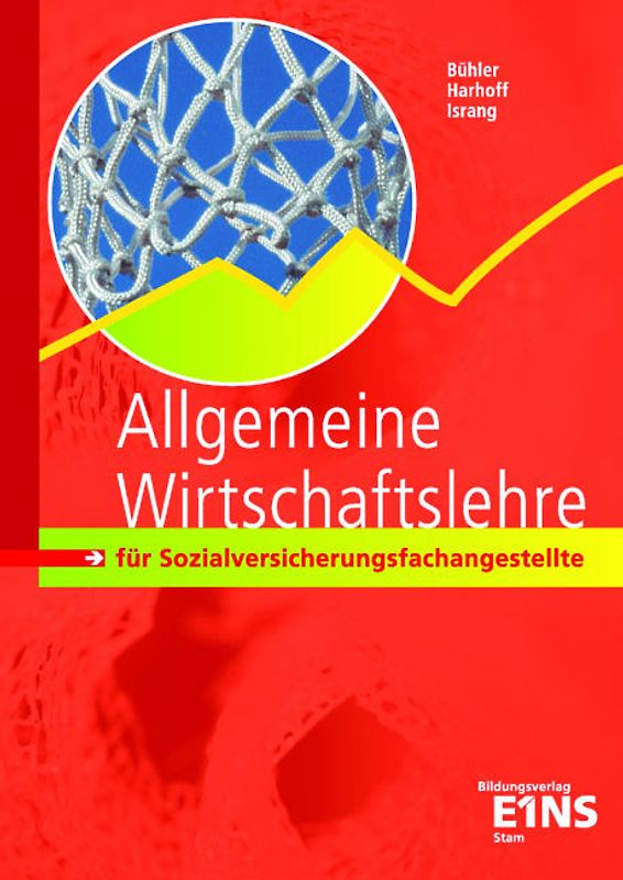 Allgemeine Wirtschaftslehre / Sozialversicherungsfachangestellte/Fachangestellte für Arbeitsmarktdienstleistungen