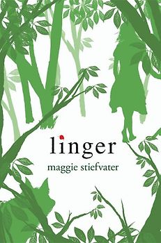 Linger (Shiver) - Stiefvater, Maggie