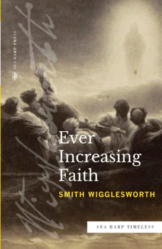 Ever Increasing Faith (Sea Harp Timeless series)