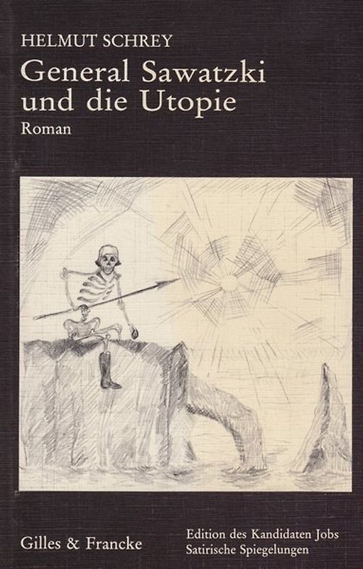 General Sawatzki und die Utopie