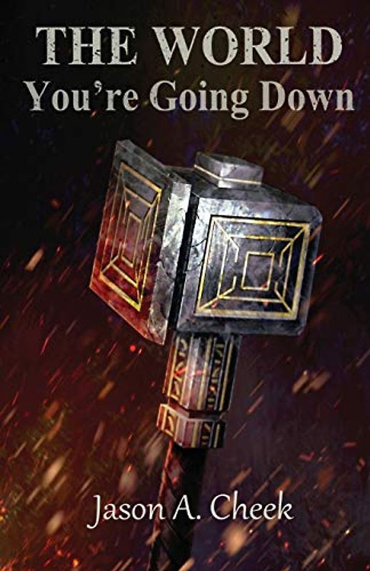 You're Going Down (The World, Band 3)