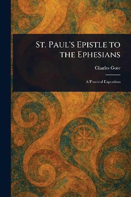 St. Paul's Epistle to the Ephesians