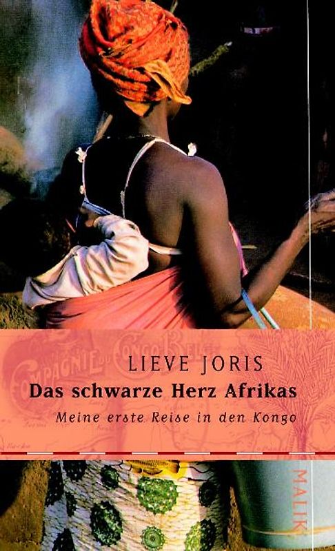 Das schwarze Herz Afrikas. Meine erste Reise in den Kongo