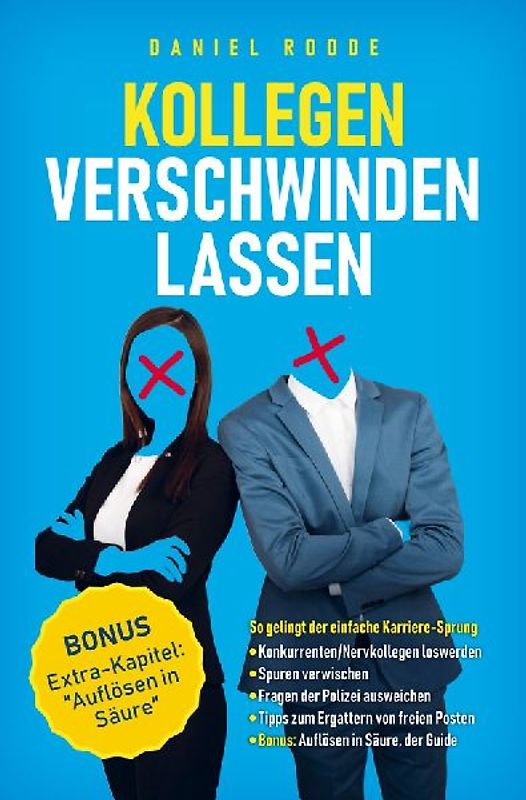 Kollegen verschwinden lassen