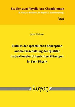Einfluss der sprachlichen Konzeption auf die Einschätzung der Qualität instruktionaler Unterrichtserklärungen im Fach Physik