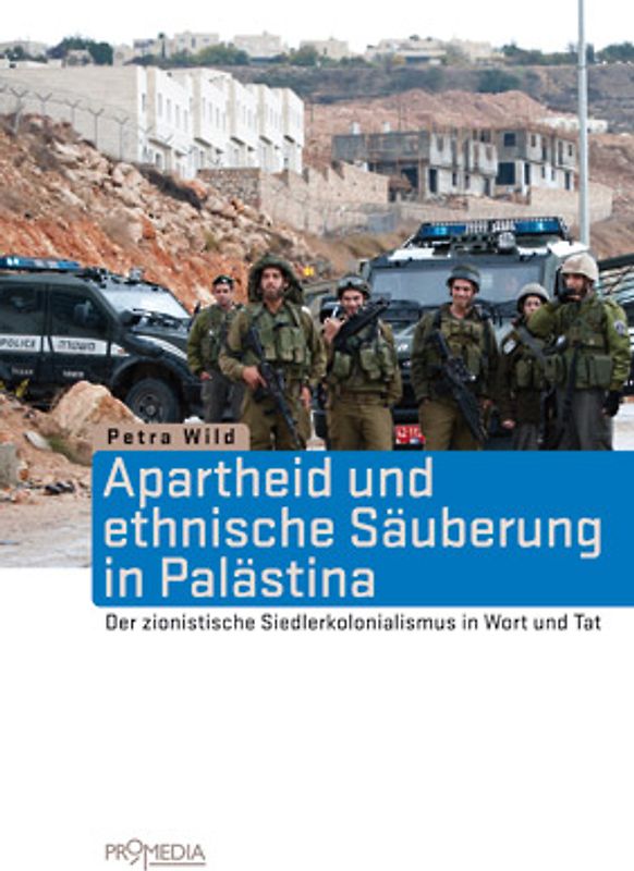 Apartheid und ethnische Säuberung in Palästina