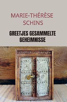 Greetjes gesammelte Geheimnisse