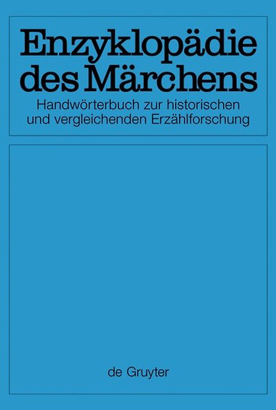 Enzyklopädie des Märchens / [Set Enzyklopädie des Märchens, Band 1-15]