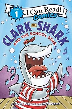 Clark the Shark and the School Sing