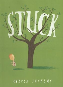 Stuck - Oliver Jeffers