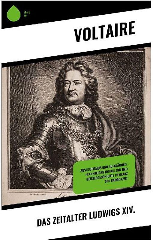 Das Zeitalter Ludwigs XIV.