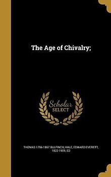 The Age of Chivalry;