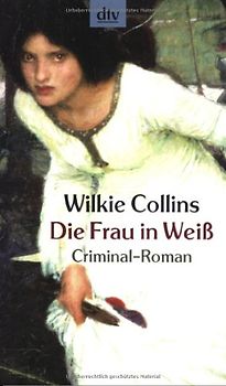 Die Frau in Weiß