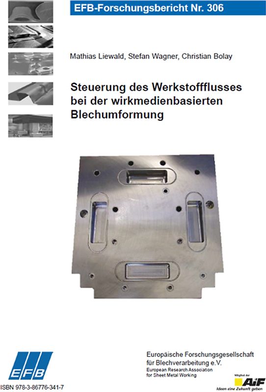 Steuerung des Werkstoffflusses bei der wirkmedienbasierten Blechumformung