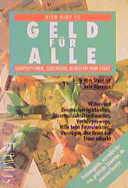 Geld für alle. Subventionen, Zuschüsse, Beihilfen vom Staat