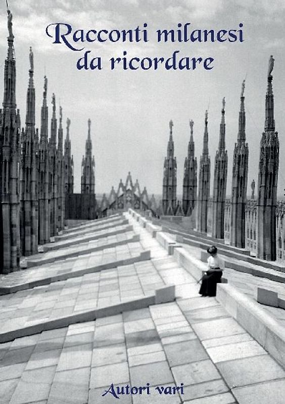 Racconti milanesi da ricordare