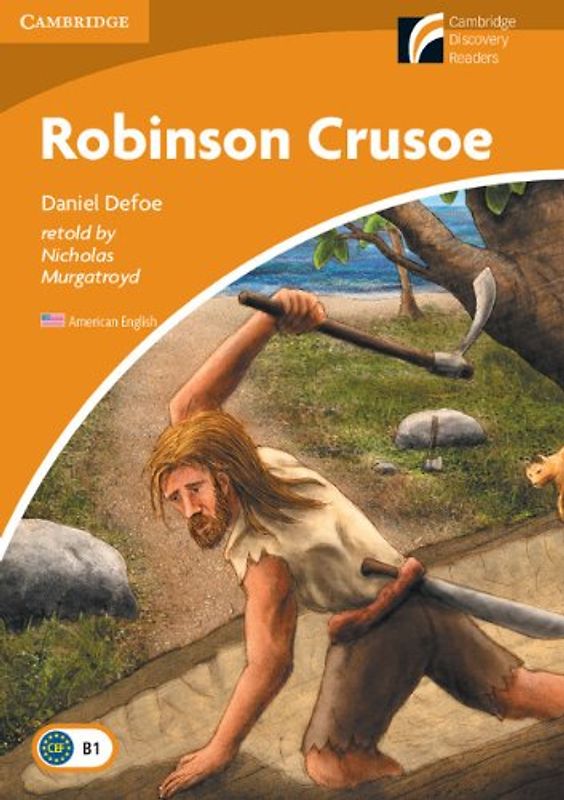 Robinson Crusoe (Cambridge Discovery Readers: Level 4) - Defoe, Daniel