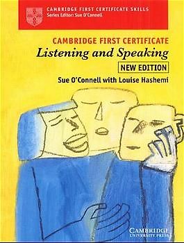 Cambridge First Certificate Listening and Speaking. Student's Book