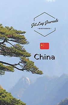 JetLagJournals • Reisetagebuch China: Erinnerungsbuch zum Ausfüllen und Selberschreiben | Ideal als Abschiedsgeschenk