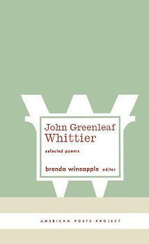 John Greenleaf Whittier: Selected Poems
