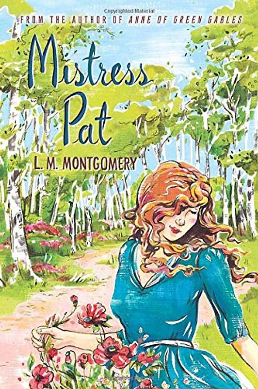 Mistress Pat - Montgomery, L. M.