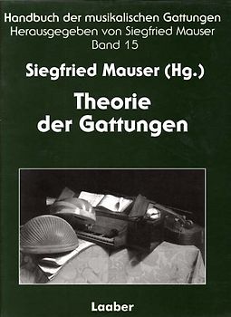 Handbuch der musikalischen Gattungen / Theorie der Gattungen