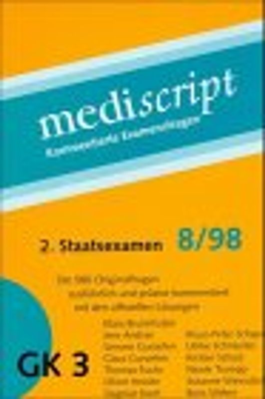2. Staatsexamen 8/98. Die 580 Originalfragen ausführlich und präzise kommentiert mit den offiziellen Lösungen