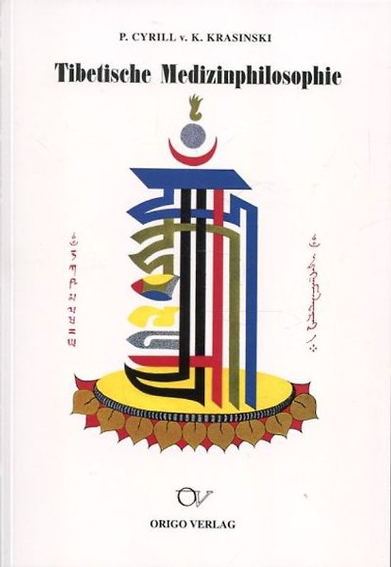 Tibetische Medizinphilosophie