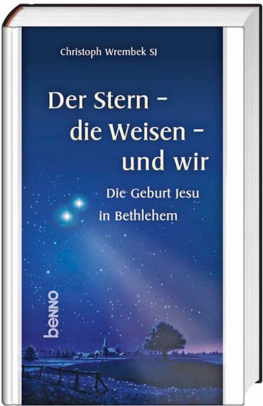 Der Stern - die Weisen - und wir