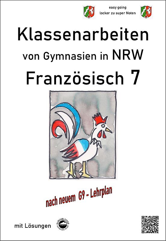 Französisch 7 (nach Découvertes) - Klassenarbeiten von Gymnasien G9 in NRW - mit Lösungen