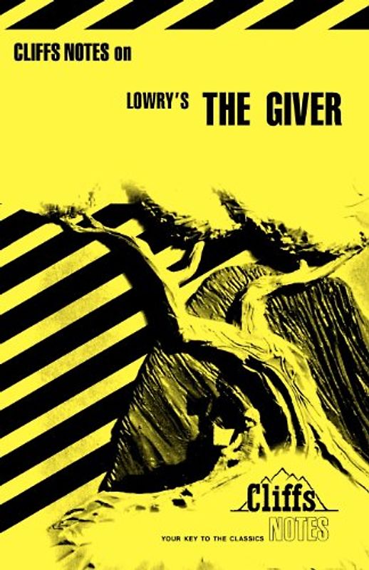 The Giver (Cliffsnotes Literature Guides)