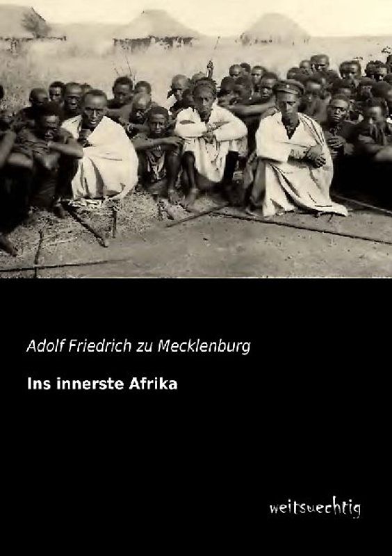 Ins innerste Afrika