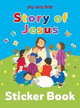 My Very First Story of Jesus Sticker Book