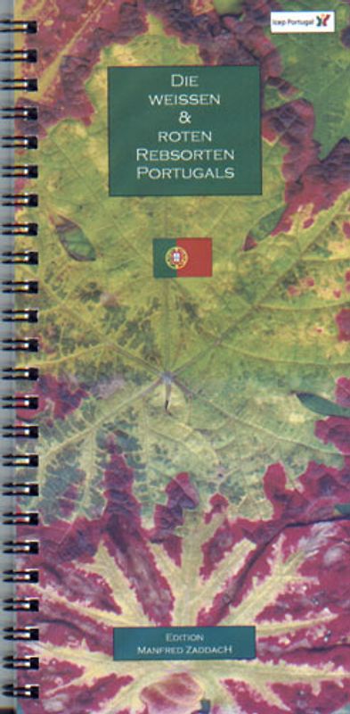 Die weissen & roten Rebsorten Portugals