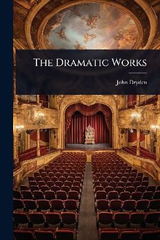 The Dramatic Works