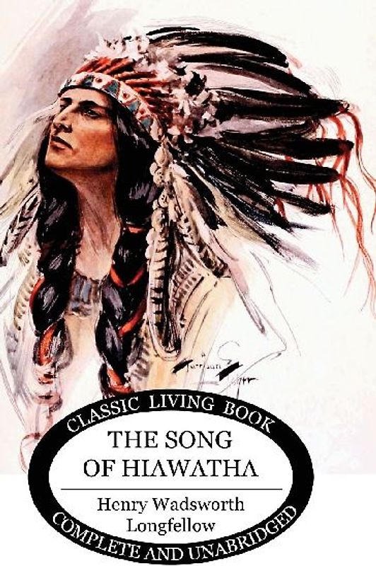 The Song of Hiawatha