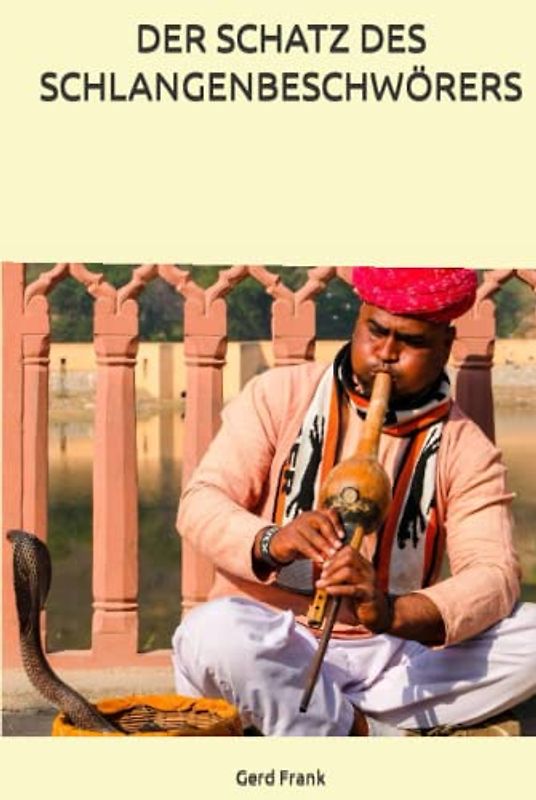 DER SCHATZ DES SCHLANGENBESCHWÖRERS