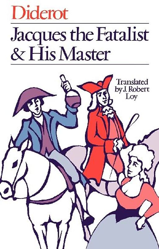 Jacques the Fatalist and His Master