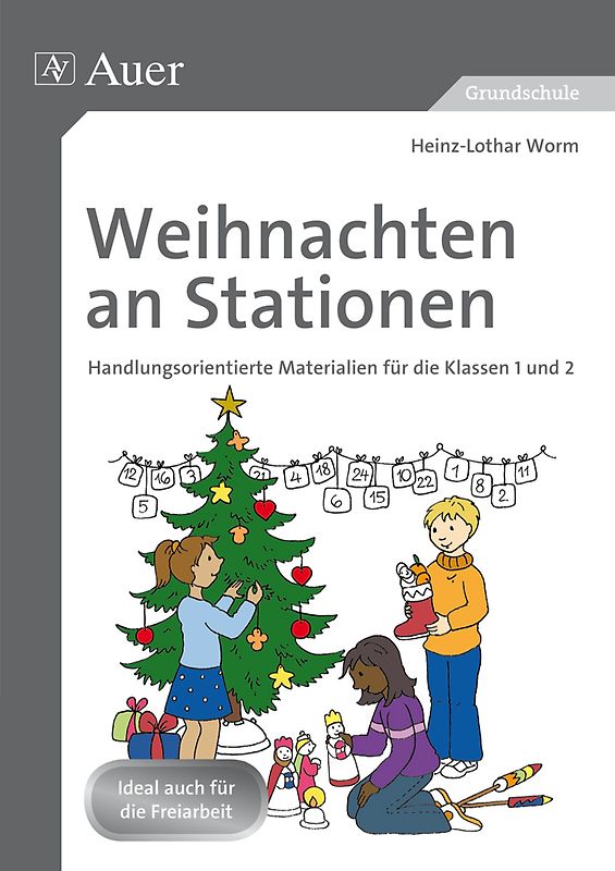 Weihnachten an Stationen 1/2. Handlungsorientierte Materialien für die Klassen 1 und 2